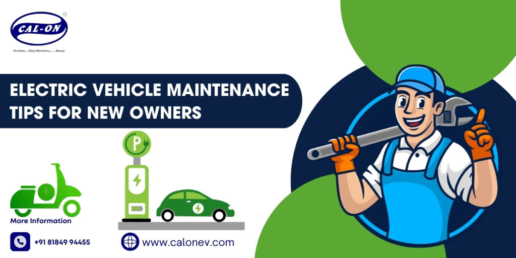 Electric Vehicle Maintenance Tips for New Owners - Cal-ON EV
