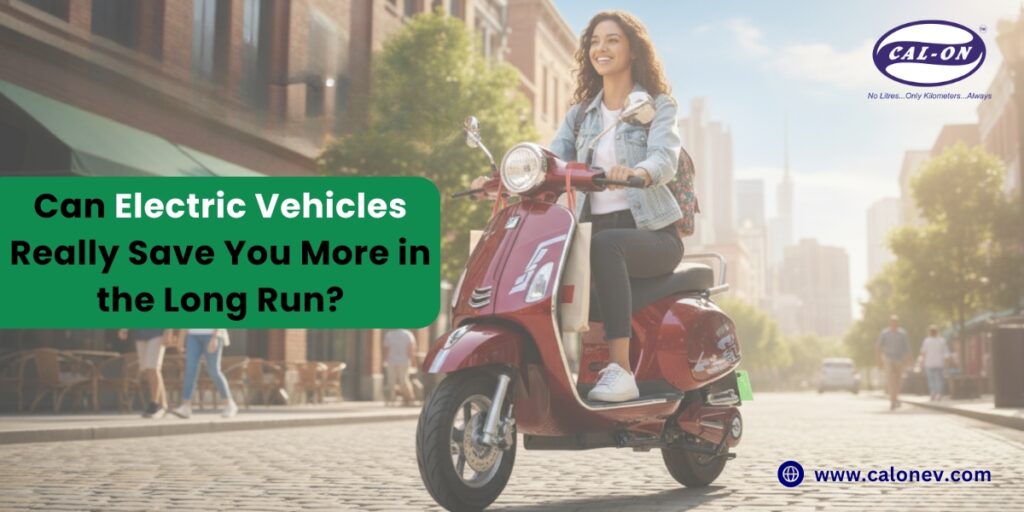 Can Electric Vehicles Really Save You More in the Long Run - CALON EV
