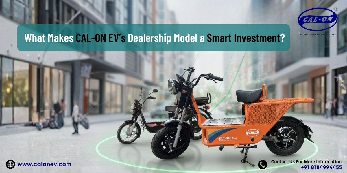 What Makes CAL-ON EV’s Dealership Model a Smart Investment