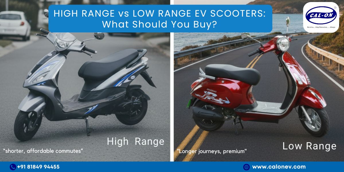 High Range vs Low Range EV Scooters What Should You Buy - CALON EV