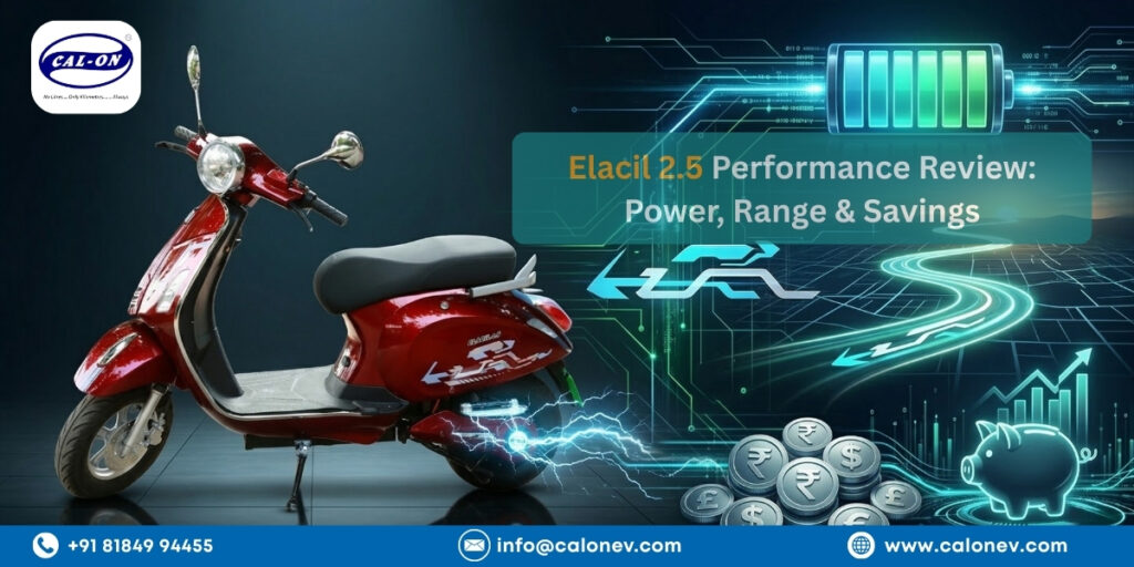 Elacil 2.5 Performance Review_ Power, Range & Savings - CALON EV