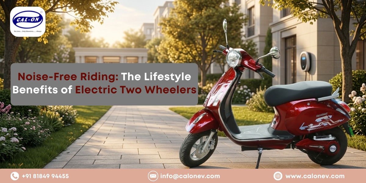 Noise-Free Riding: The Lifestyle Benefits of Electric Two-Wheelers