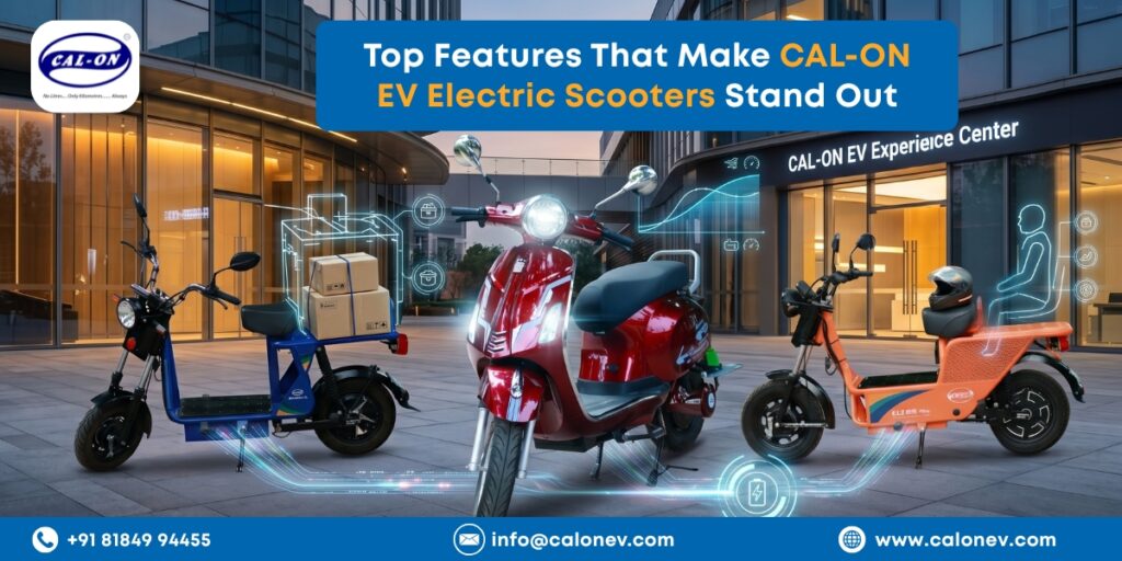 Top Features That Make CAL-ON EV Electric Scooters Stand Out