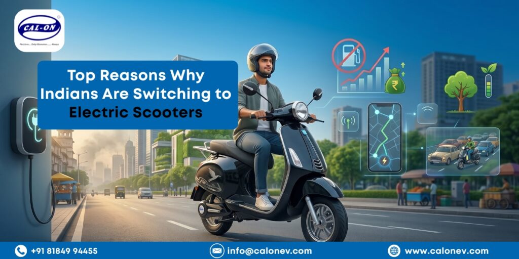 Top Reasons Why Indians Are Switching to Electric Scooters - CAL-ON EV